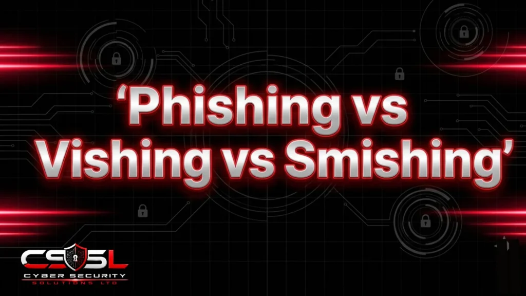 Phishing vs Vishing vs Smishing