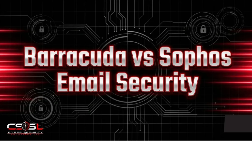 Barracuda vs Sophos Email Security: A Comparison Guide