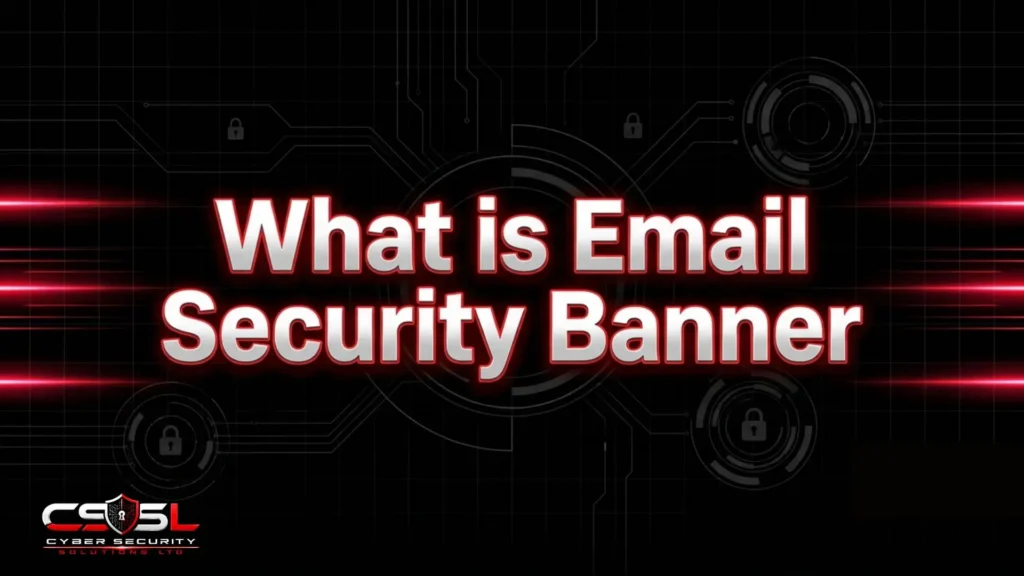 What is Email Security Banner? Setup Guide