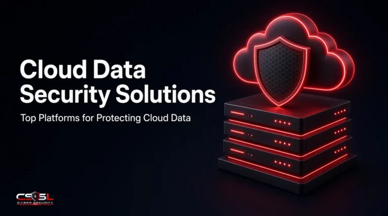 cloud data security solutions comparison showing top cloud DLP tools and platforms for 2026